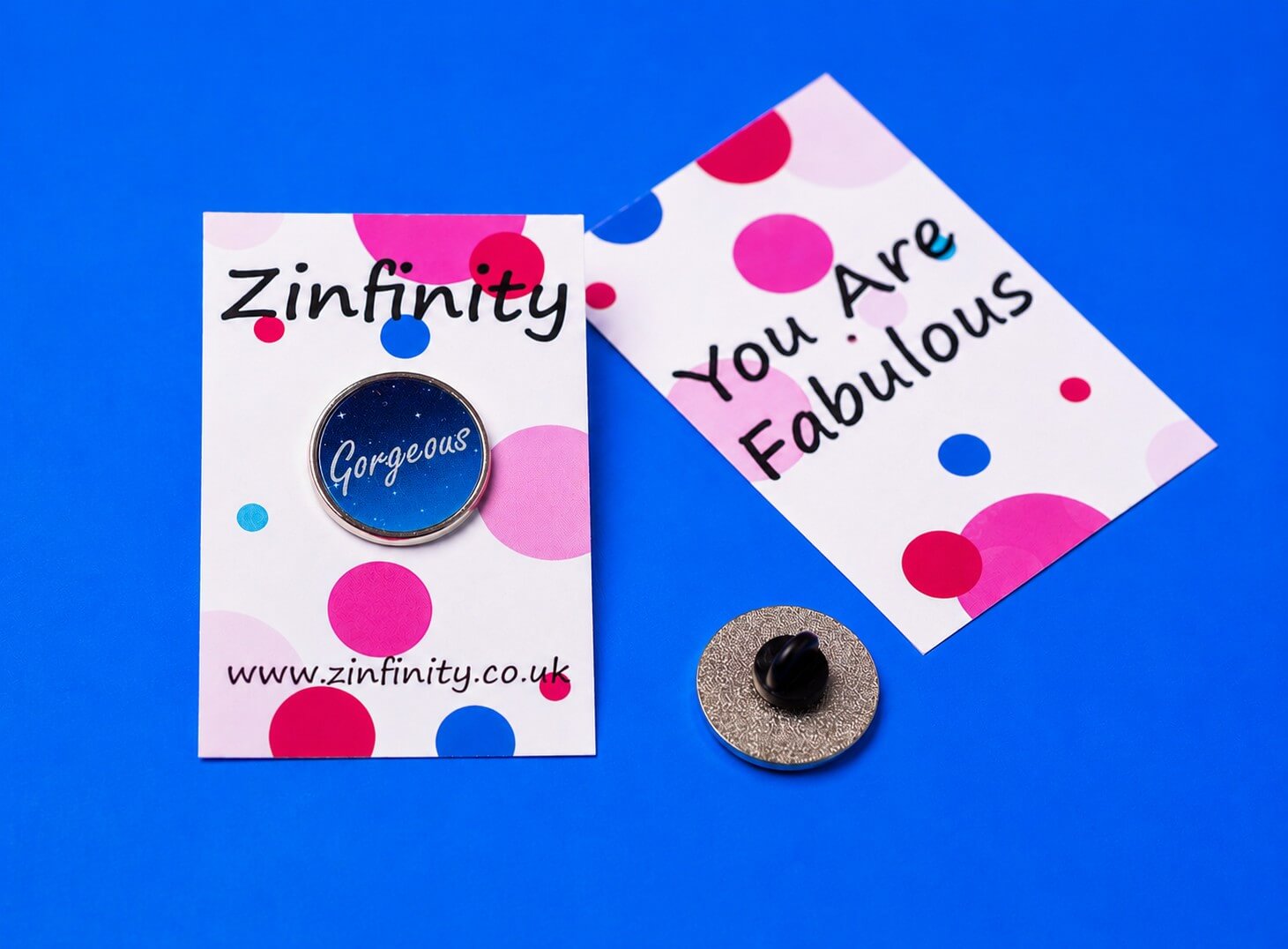 Zinfinity "Gorgeous" enamel pin on card with "You Are Fabulous" card