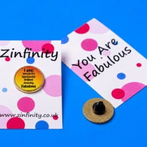 Zinfinity "I am: Wonderful, Spectacular, Brilliant, Amazing, Fabulous" enamel pin and card